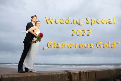 Wedding Special 2022 "Glamarous Gold"